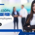 RSUs & ESOPs tax guide for Indian Employees