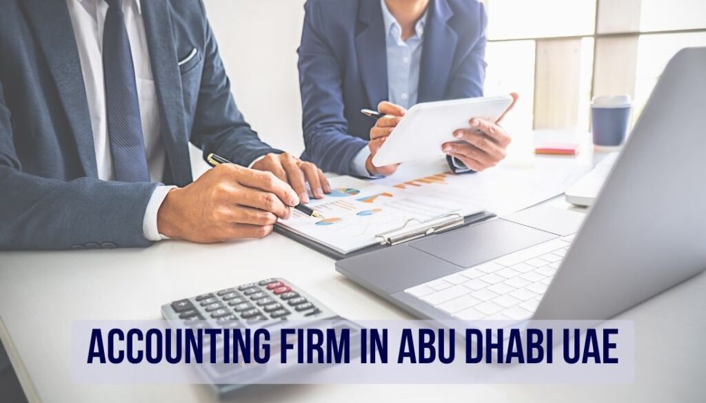 Accounting Firm in Abu Dhabi UAE