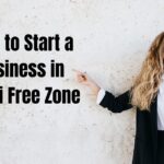 Free Zone Business Setup in Dubai