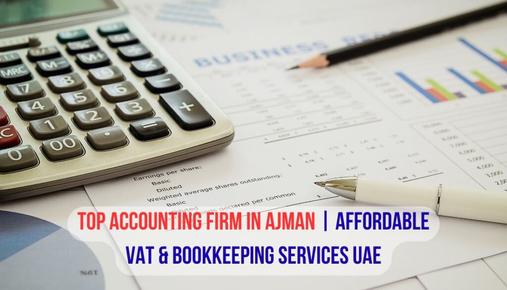 Top Accounting Firm in Ajman