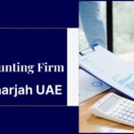 Top Accounting Firm in Sharjah UAE